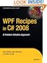 WPF Recipes in C# 2008: A Problem-Solution Approach (Expert's Voice in .NET)