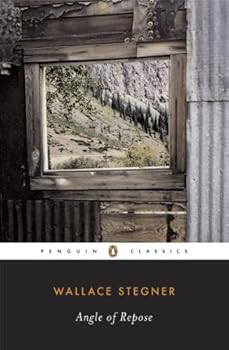 angle of repose (penguin twentieth-century classics) - wallace stegner and jackson j. benson