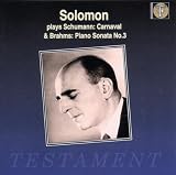 Solomon Plays Schumann and Brahms