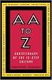 AA to Z : Addictionary to the 12-Step Culture