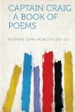 Captain Craig: a Book of Poems