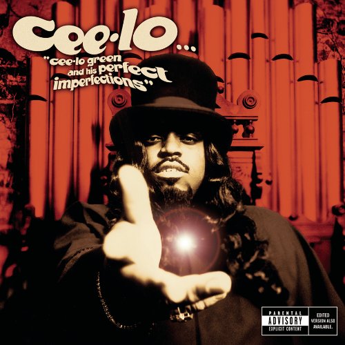 Cee-Lo Green And His Perfect Imperfections (Explicit Version)