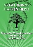 51b1HUk0c5L. SL160  Chrysalis Transformation Under the Jackfruit Tree (Great Things Happen Here!)