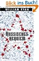 Russisches Requiem: Roman