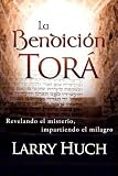 La Bendicion Tora (Spanish Edition)