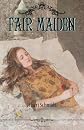 Fair Maiden