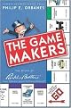 The Game Makers (The Story of Parker Brothers, from Tiddledy Winks to Trivial Pursuit) (Hardcover)
