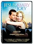 Jesus, Mary and Joey