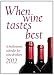 When Wine Tastes Best: 2012