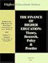The Finance of Higher Education: Theory, Research, Policy & Practice (Higher Education)