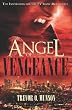 Angel of Vengeance: The Novel  that Inspired the TV Show Moonlight