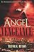 Angel of Vengeance: The Novel  that Inspired the TV Show Moonlight