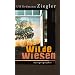 Wilde Wiesen. Autogeographie