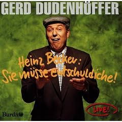 Heinz Becker Sie M�sse Entschuldiche