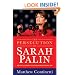 The Persecution of Sarah Palin: How the Elite Media Tried to Bring Down a Rising Star