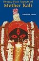 Twenty-Four Aspects of Mother Kali (Sword of the Goddess)