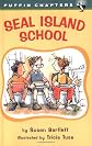 Seal Island School (Chapter, Puffin)