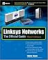 Linksys Networks: The Official Guide, Third Edition