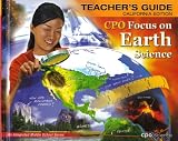 CPO: Focus on Earth Science- Teachers Guide, California Edition