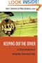 Keeping Out the Other: A Critical Introduction to Immigration Enforcement Today