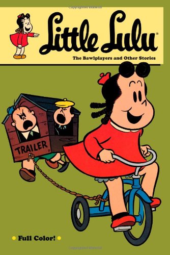 Little Lulu: The Bawlplayers And Other Stories