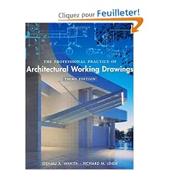 The Professional Practice of Architectural Working Drawings