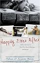 Happily Ever After: A Real-Life Look at Your First Year of Marriage . . . and Beyond