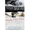 Happily Ever After: A Real-Life Look at Your First Year of Marriage . . . and Beyond