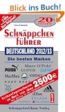 Schn�ppchenf�hrer Deutschland 2012/13: Mit Einkaufsgutscheinen im Wert von �ber 2500 EURO