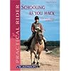 Schooling as You Hack: Getting Your Horse Fit (Practical Rider)