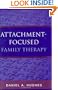 Attachment-Focused Family Therapy