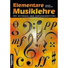 Elementare Musiklehre f�r Anf�nger und Fortgeschrittene