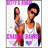 Betty's Housedi Charles Harvey