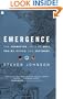 Emergence: The Connected Lives of Ants, Brains, Cities, and Software