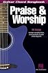 Praise and Worship: Guitar Chord Songbook (6 inch. x 9 inch.)