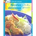 Hora de cocinar/ How to Create Great Meals: Recetas Deliciosas/ Delicious Recipes en 10, 20 y 30 Minutos