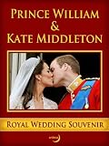 Prince William and Kate Middleton: Royal Wedding Souvenir