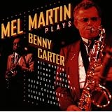 Plays Benny Carterpar Mel Martin
