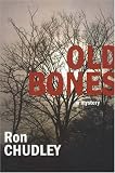 Old Bones: A Mystery