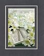Beautiful and Inspiring 8 x 10 Inches Frame able Easter Floral Note Card (Because I live You Also shall Live . . .) on Double Beveled Matting