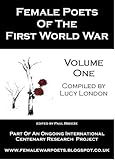 Female poets of the First World War : a centenary collection