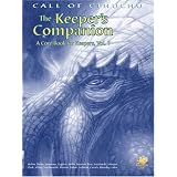 The Keeper's Companion: Blasphemous Knowledge, Forbidden Secrets: A Core Book for Keepers, Vol. 1 (Call of Cthulhu Horror Roleplaying, #2388) ~ Keith Herber