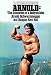 Books : Arnold: The Education of a Bodybuilder
