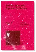 Stellar Jets and Bipolar Outflows (Astrophysics and Space Science Library)