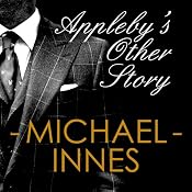 Appleby's Other Story: An Inspector Appleby Mystery | [Michael Innes]