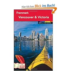 Frommer's Vancouver and Victoria (Frommer's Vancouver & Victoria)