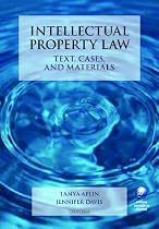 Intellectual Property Law: Text, Cases, and Materials