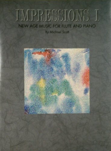 Impressions I: New Age Music for Flute and Piano