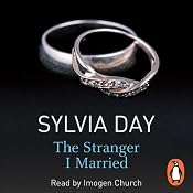 The Stranger I Married | [Sylvia Day]