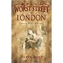 The Worst Street in London